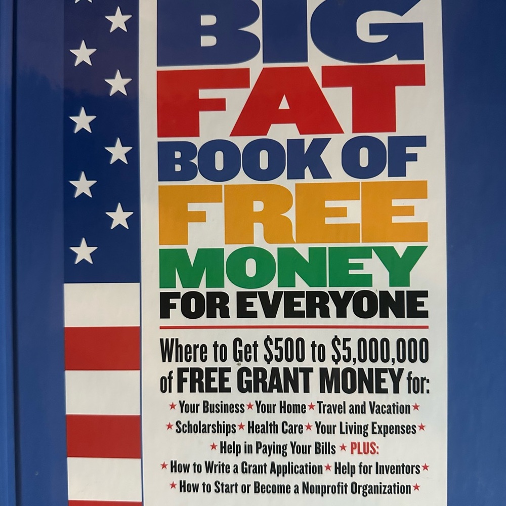 Big Fat Book of Free Money for Everyone